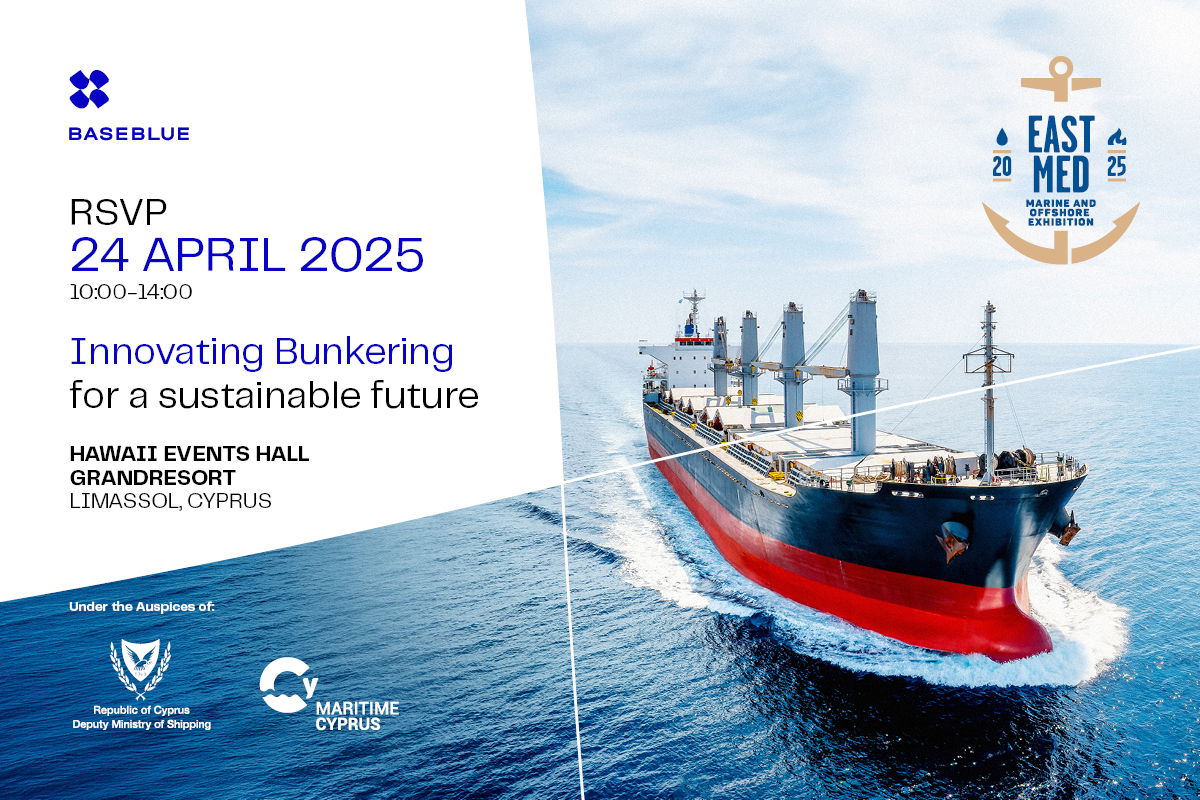 Baseblue Conference – East Med Marine & Offshore Exhibition 2025